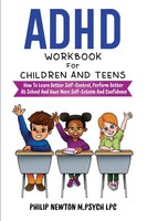 Adhd Workbook For Children And Teens Philip Newton M. Psych Lpc Taschenbuch 2022