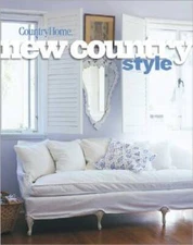 New Country Style - Hardcover By Country Home Books - VERY GOOD