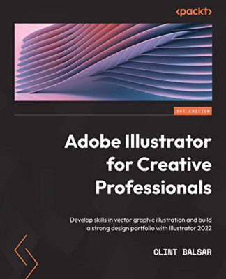 Adobe Illustrator für kreative Profis: Entwickeln Sie s - Taschenbuch NEU Balsar,