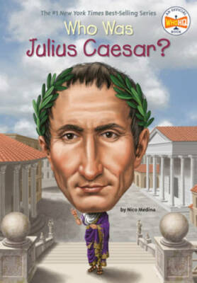 Who Was Julius Caesar? - Paperback By Medina, Nico - VERY GOOD