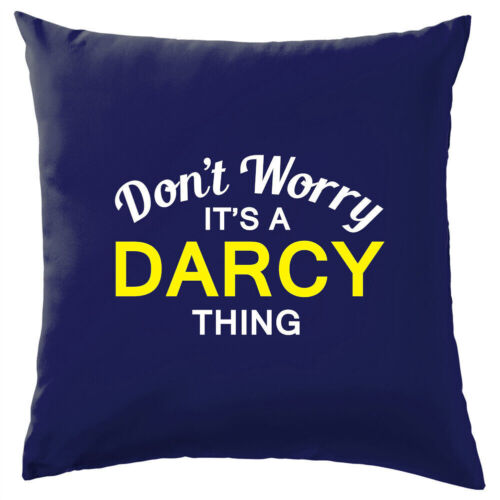 Don't Worry It's a DARCY Thing! Cushion Surname Custom Name Family Cover - Afbeelding 1 van 12