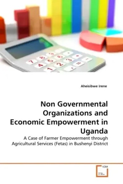 Aheisibwe Irene | Non Governmental Organizations And Economic Empowerment In...-image