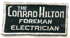 VTG The Conrad Hilton Hotel Motel patch 4.0"  older-foreman electrician