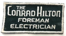 VTG The Conrad Hilton Hotel Motel patch 4.0"  older-foreman electrician