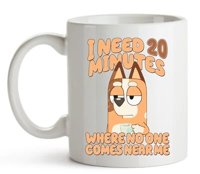 SPOTTED LIZARD PRINTS Bluey Mug for Mum - I need 20 Minutes where no one comes near me mug