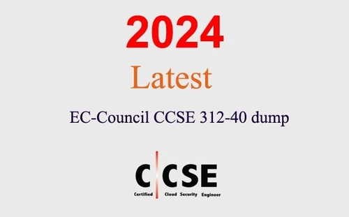 ECCouncil CCSE 312-40 dump GUARANTEED (1 month update)