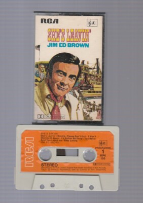 JIM ED BROWN(THE BROWNS) - SHE'S LEAVIN' -RCA  Cassette 1972/EXCELLENT..COUNTRY.