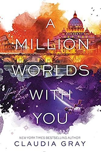 A Million Worlds with You (Firebird) By Claudia Gray. 9780062279033