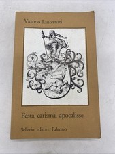 VITTORIO LANTERNARI - FESTA, CARISMA, APOCALISSE - SELLERIO EDITORE PALERMO