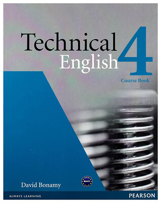 TECHNICAL ENGLISH 4 - Course Book - David Bonamy - PEARSON - B2-C1