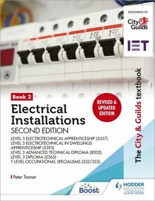 The City and Guilds Textbook - Electrical Installations : For the