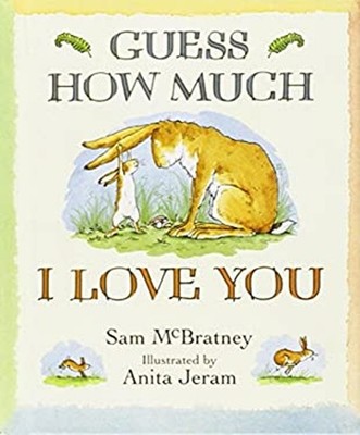 Guess How Much I Love You Hardcover Sam McBratney