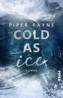 Cold As Ice Piper Rayne