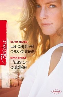 La captive des dunes - Passion oubliée von Olivia G... | Buch | Zustand sehr gut