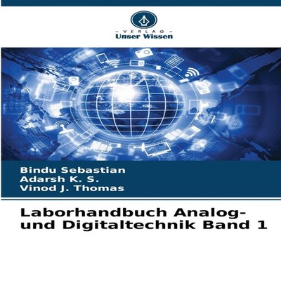 Laborhandbuch Analog- und Digitaltechnik Band 1 Bindu Sebastian P