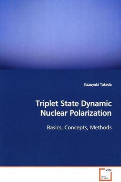 Thumbnail - Triplet State Dynamic Nuclear Polarization | Kazuyuki Takeda |