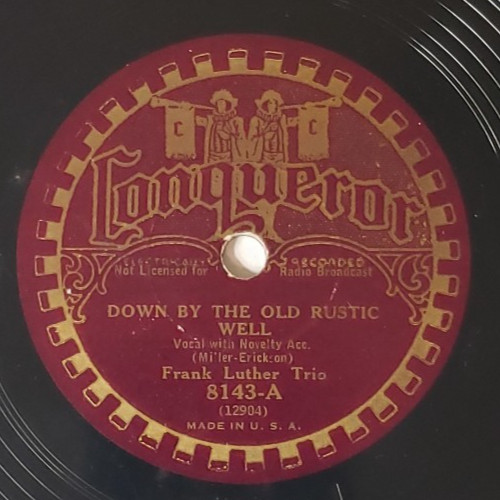Conqueror 8143 Rustic Well / Apron Strings - Frank Luther 78rpm Hillbilly Record
