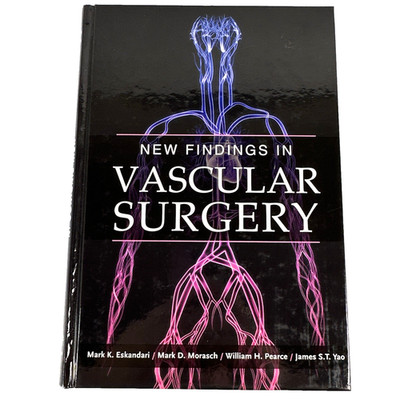 New Findings in Vascular Surgery by Mark K Eskandari Ed. 2010 Hardcover