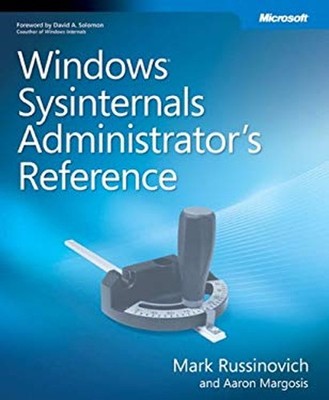 Windows Sysinternals Administrator's Reference Paperback
