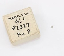 HAMILTON BALANCE STAFF 6/o BALANCE STAFF WATCH PART 2327 Pivot 9- DT1210