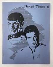 Star Trek The Original Series "Naked Times" #6 Fanzine Kirk/Spock Slash • 1985