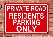 Private road residents parking Only Metal Sign Custom made Personalised Red