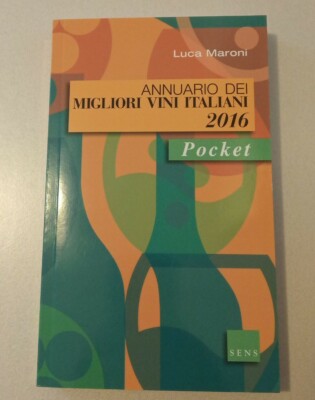 Jahrbuch der besten italienischen Weine 2016 Maroni Luca Sensi Önologie Weinstube Wein