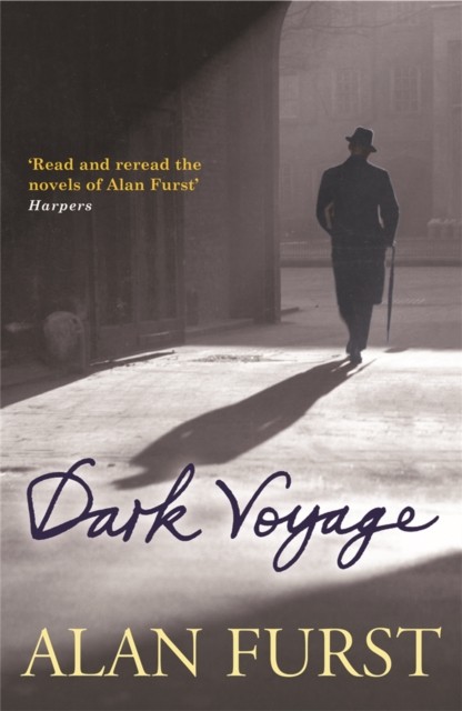 Dark Voyage by Alan Furst (Paperback Book)