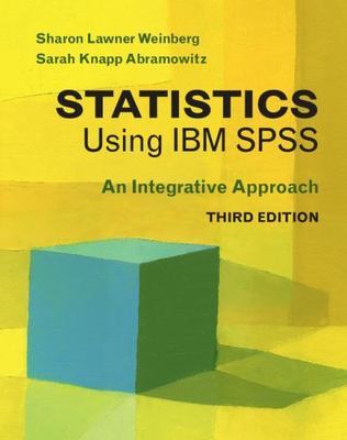 Statistics Using IBM SPSS, Third Edition