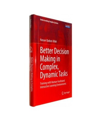 Better Decision Making in Complex, Dynamic Tasks: Training with Human-Facilitate