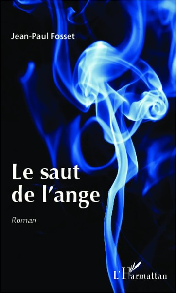 Jean-Paul Fosset | Le Saut De L'ange | Taschenbuch | FranzöSisch (2020) | Roman-image