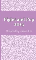 Piglet And Pup 2013 Jason Lai Taschenbuch Kartoniert / Broschiert Englisch 2013