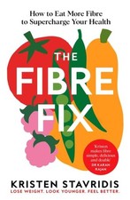 The Fibre Fix by Kristen Stavridis Paperback