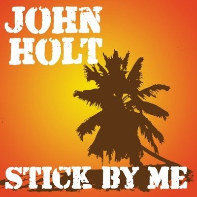 John Holt Stick By Me (CD)