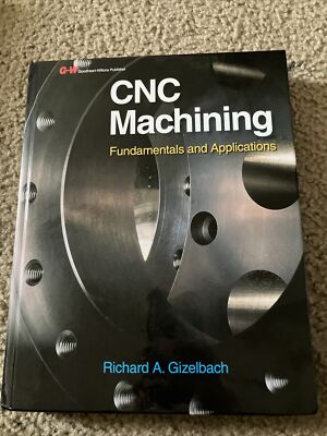 CNC Machining Hardcover Richard A. Gizelbach