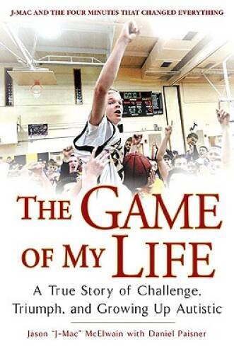 The Game of My Life: A True Story Of Challenge, Triumph, and Growing Up A - GOOD