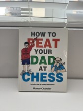 How to Beat Your Dad at Chess (Chess for Kids) Hardcover Murray Chandler