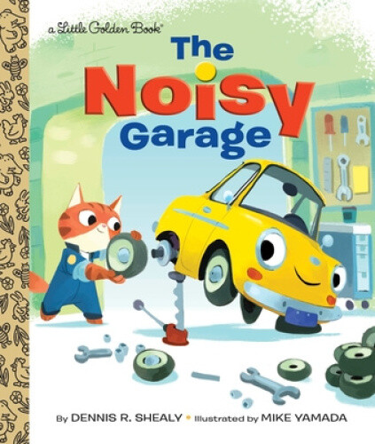 Thumbnail - Noisy Garage (little Golden Book) By Dennis R. Shealy