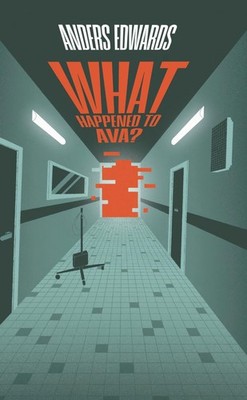 What Happened To Ava?: An Erased Novella (Erased Series)