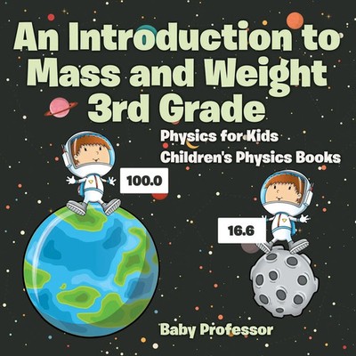 Baby | An Introduction to Mass and Weight 3rd Grade | Taschenbuch | Englisch