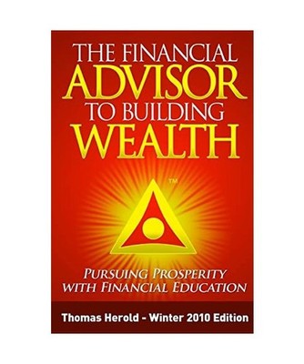 The Financial Advisor to Building Wealth - Winter 2010 Edition: Pursuing Prosper