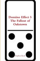 Stephen Keck | Domino Effect 5 The Fallout Of Oakstown | Taschenbuch | Englisch