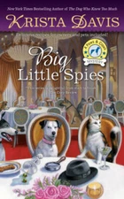 Big Little Spies (A Paws & Claws Mystery) - Mass Market Paperback - VERY GOOD