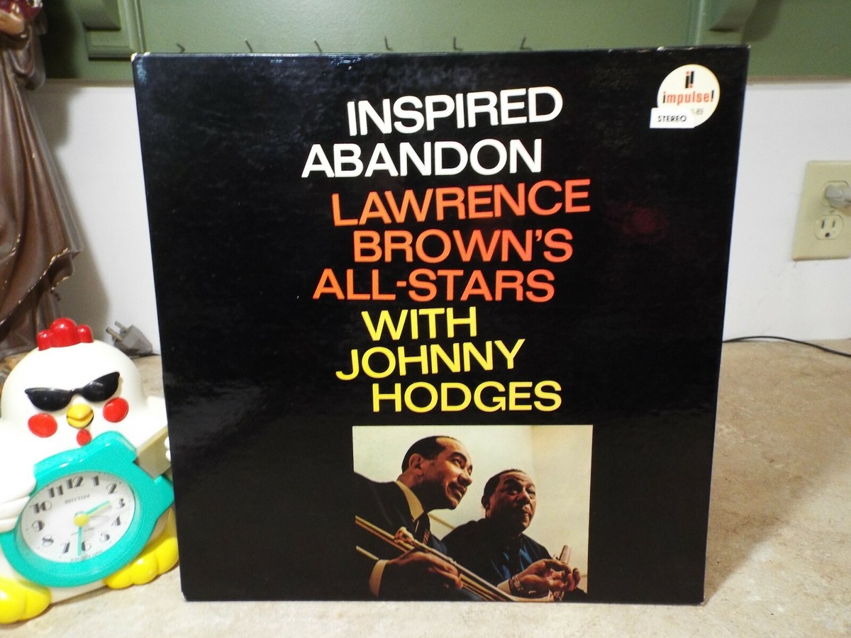 Inspired Abandon Lawrence Brown's All-Stars W/ Johnny Hodges jazz