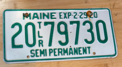 License Plate Vintage Maine Semi Permanent Trailer 20 79730 2/29 2020 Rustic