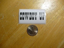 COWBOY UP TEXT STICKER DECAL 1 - 50 BULK PACK FUNNY RODEO RANCH COUNTRY