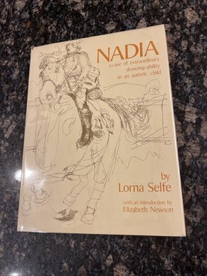 Nadia : Extraordinary Drawing An Autistic Child by Lorna Selfe HBDJ 1977 1st Ed
