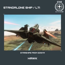 STAR CITIZEN - ANVIL HAWK - LTI - CCU'd - (Lifetime Insurance)