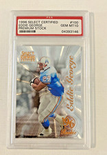 Eddie George 1996 Select Certified Premium Stock #100 PSA 10 GEMMINT#04393146 RC