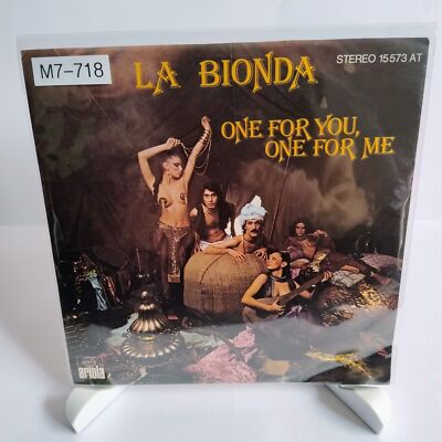 La Bionda   One For You, One For Me, 7'' Vinyl (G+/G+), Ariola, M7-718